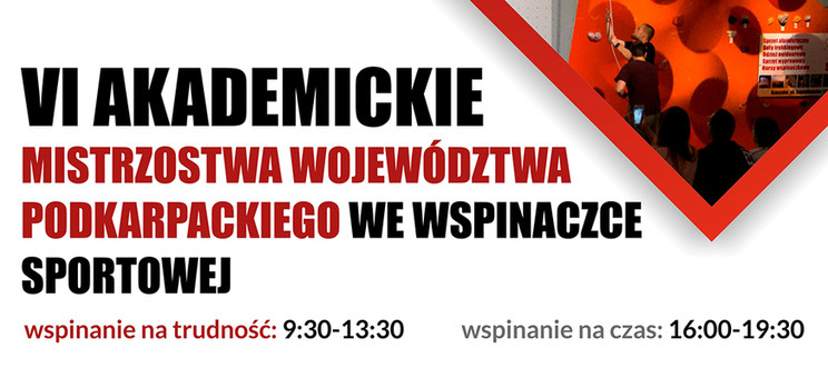 VI Akademickie Mistrzostwa Województwa Podkarpackiego we wspinaczce sportowej