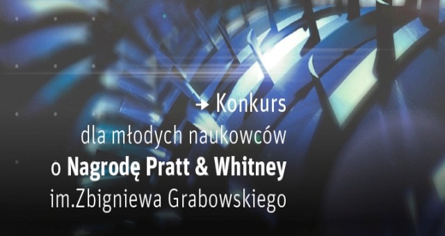 Konkurs o Nagrodę Pratt & Whitney im. Zbigniewa Grabowskiego