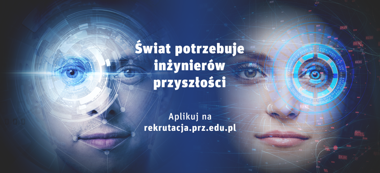 Wybierz studia na Politechnice Rzeszowskiej i zamień pasję w wymarzoną pracę